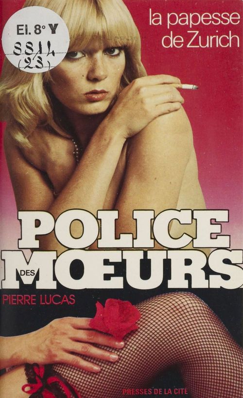 Couverture ebook de Police des moeurs : La Papesse de Zurich, de Pierre Lucas