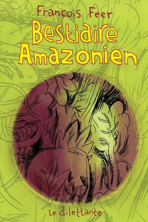 Couverture ebook de Bestiaire amazonien, de François Feer