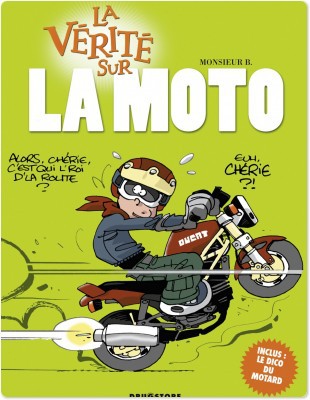 ebook cover of La vérité sur la moto, by Monsieur B.