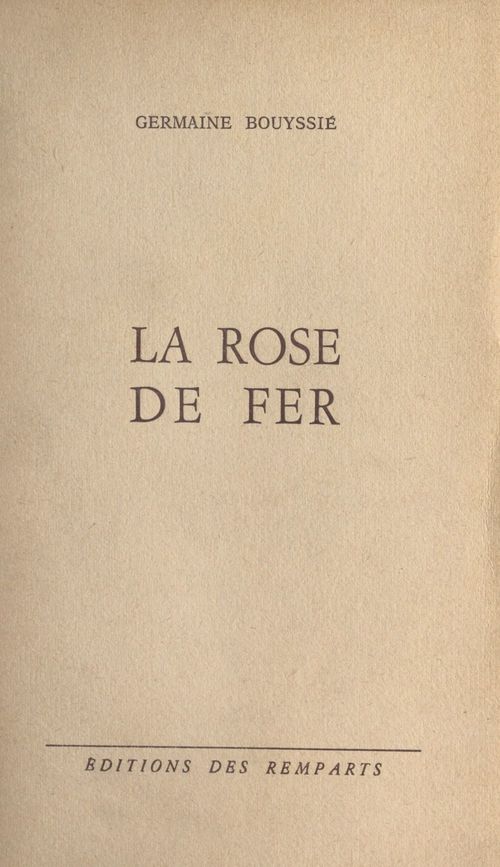 Couverture ebook de La rose de fer, de Germaine Bouyssie