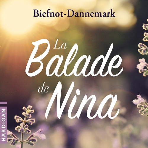Couverture audiobook de La Balade de Nina, de Biefnot-Dannemark