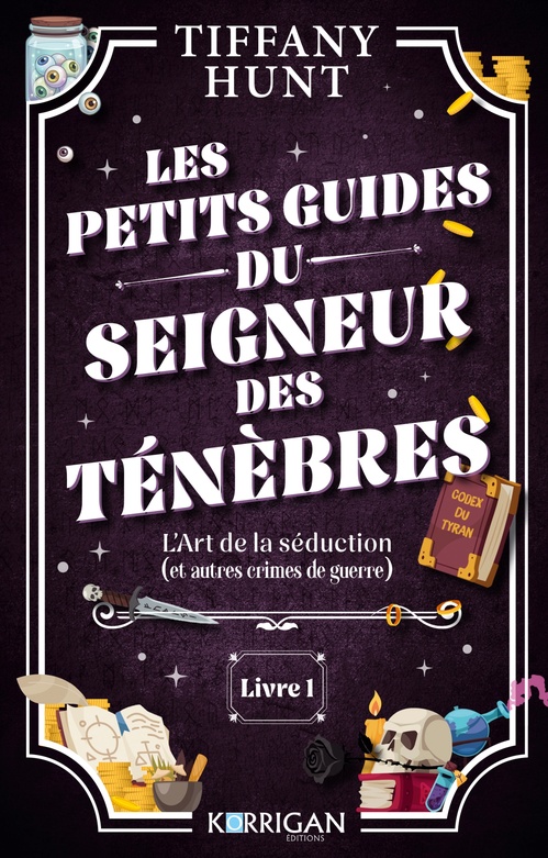 ebook cover of Les petits guides du Seigneur des Ténèbres T1, by Tiffany Hunt