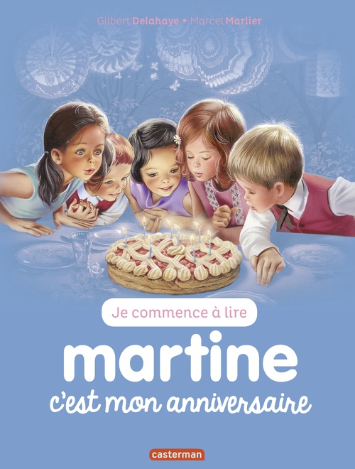 Couverture ebook de Je commence à lire avec Martine - Martine, cest mon anniversaire, de Gilbert Delahaye, Marcel Marlier