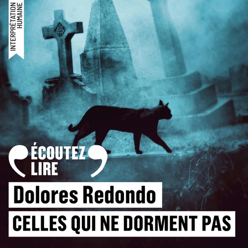 audiobook cover of Celles qui ne dorment pas, by Dolores Redondo