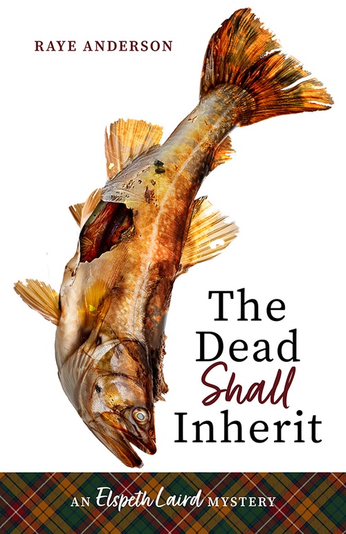 ebook cover of The Dead Shall Inherit, by Raye Anderson