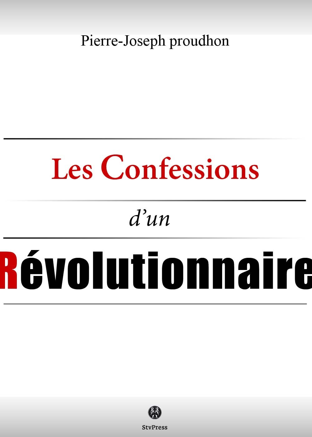 Couverture ebook de Les confessions d'un révolutionnaire, de Pierre-Joseph Proudhon