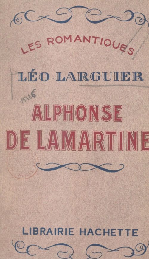 ebook cover of Alphonse de Lamartine, by Leo Larguier