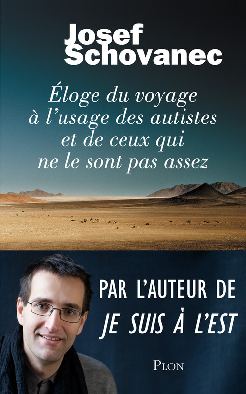 ebook cover of Eloge du voyage a l'usagte des autistes et de ceux qui ne le sont pas, by Josef Schovanec