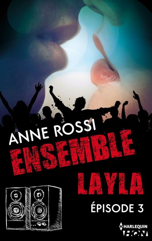 Couverture ebook de Ensemble - Layla : épisode 3, de Anne Rossi