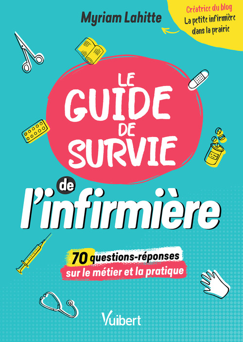 Couverture ebook de Le Guide de survie de l´infirmière, de Myriam Lahitte