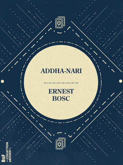 ebook cover of Addha-Nari, by Ernest Bosc