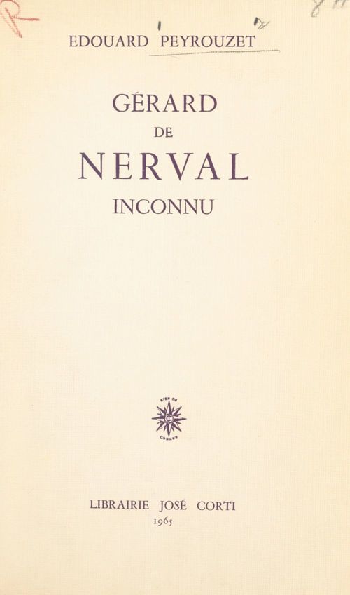 Couverture ebook de Gérard de Nerval inconnu, de Edouard Peyrouzet