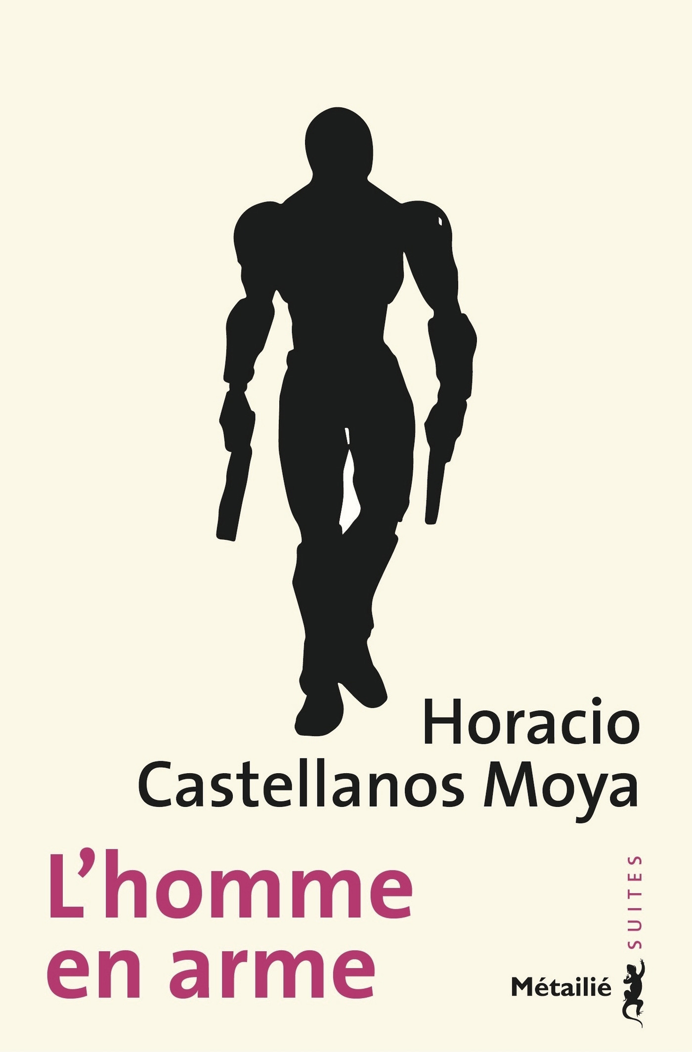 Couverture ebook de L'homme en arme, de Horacio Castellanos moya