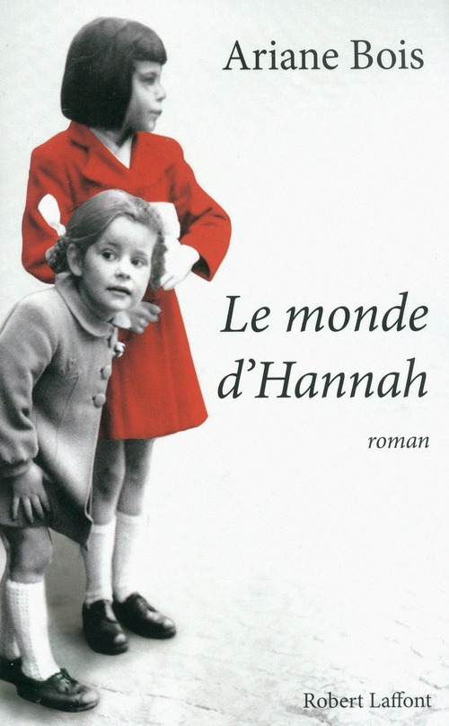 ebook cover of Le monde d'Hannah, by Ariane Bois