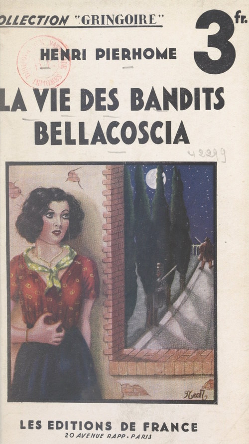 Couverture ebook de La vie des bandits : Bellacoscia, de Henri Pierhome