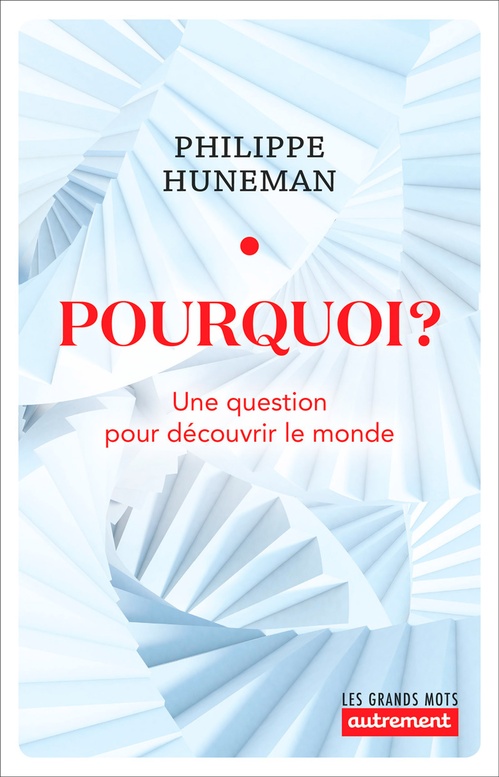 ebook cover of Pourquoi ?, by Philippe Huneman