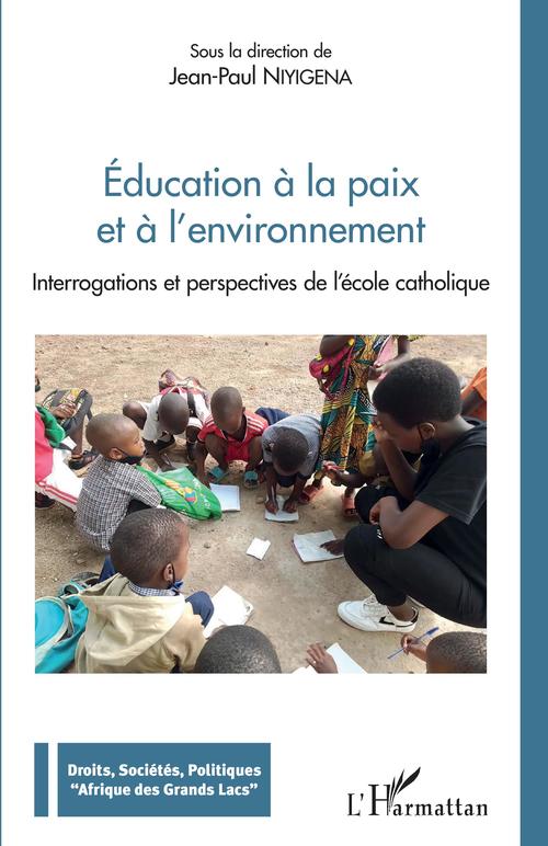 Couverture ebook de Education à la paix et à l'environnement, de Jean-paul Niyigena