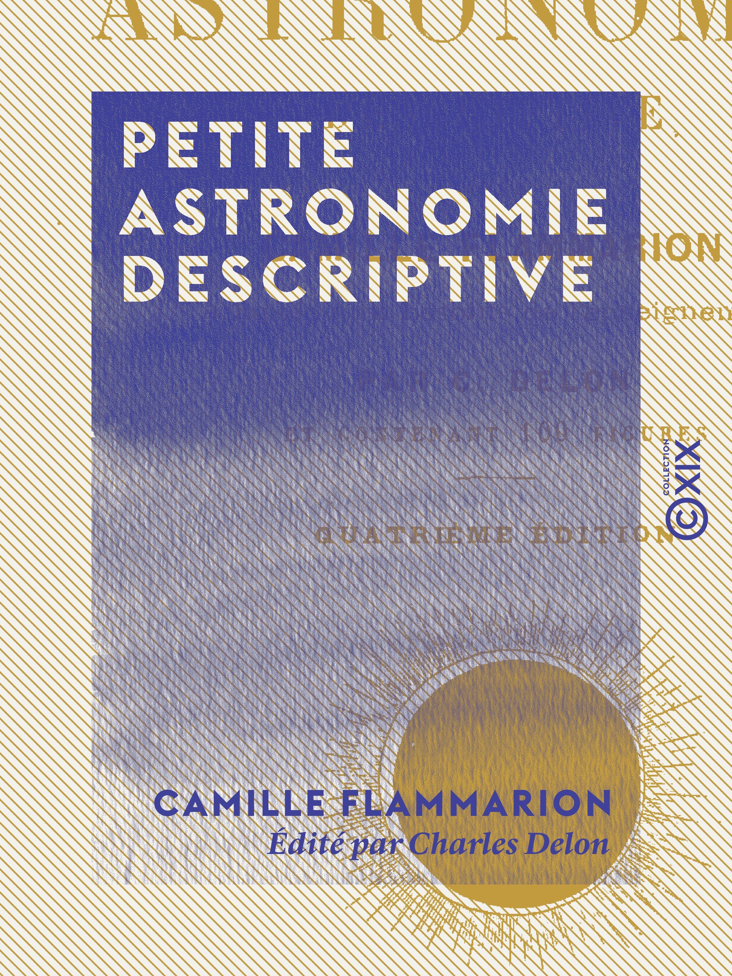 Couverture ebook de Petite astronomie descriptive, de Camille Flammarion, Charles Delon