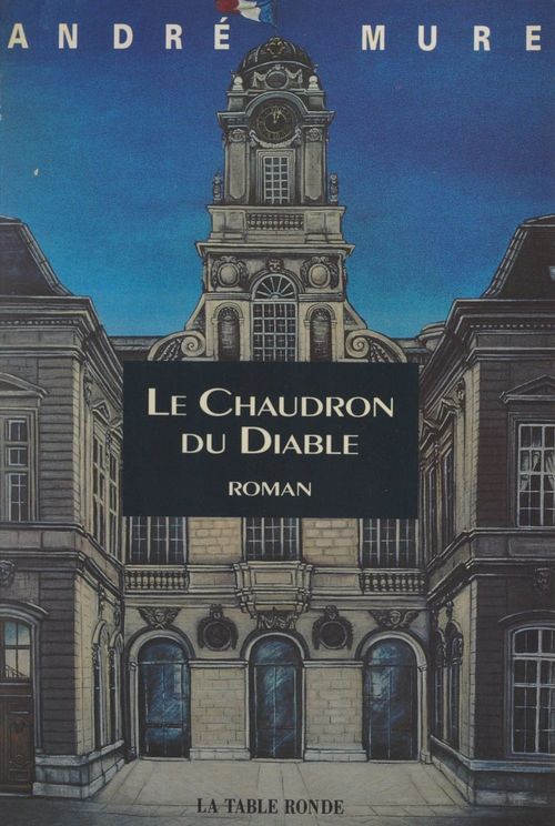 ebook cover of Le chaudron du diable, by Andre Mure