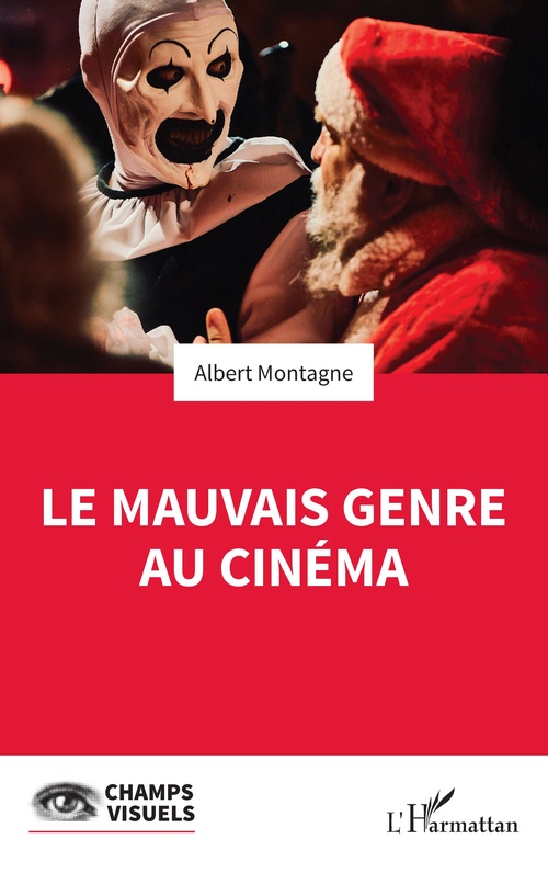ebook cover of Le mauvais genre au cinéma, by Albert Montagne