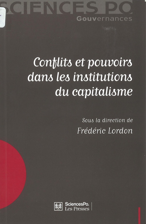 ebook cover of Conflits et pouvoirs dans les institutions du capitalisme, by Frédéric Lordon