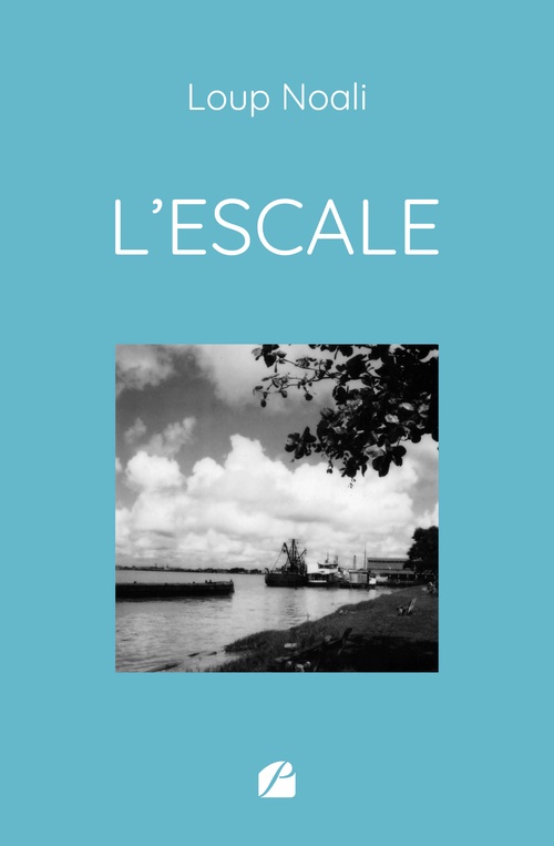 ebook cover of L'Escale, by Loup Noali