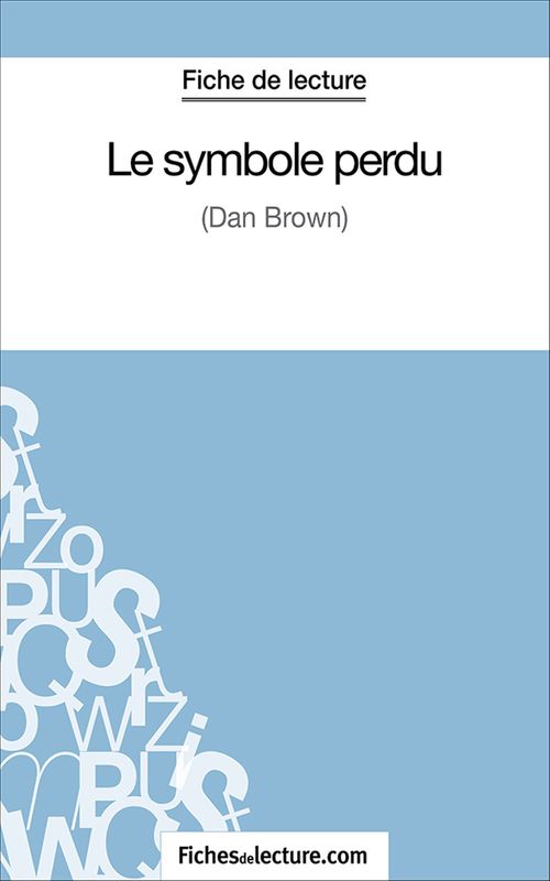ebook cover of Le symbole perdu, by Fichesdelecture.Com, Amandine Lilois