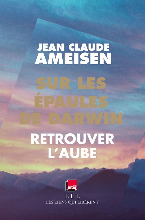 Couverture ebook de Sur les épaules de Darwin - Tome 3, de Jean Claude Ameisen