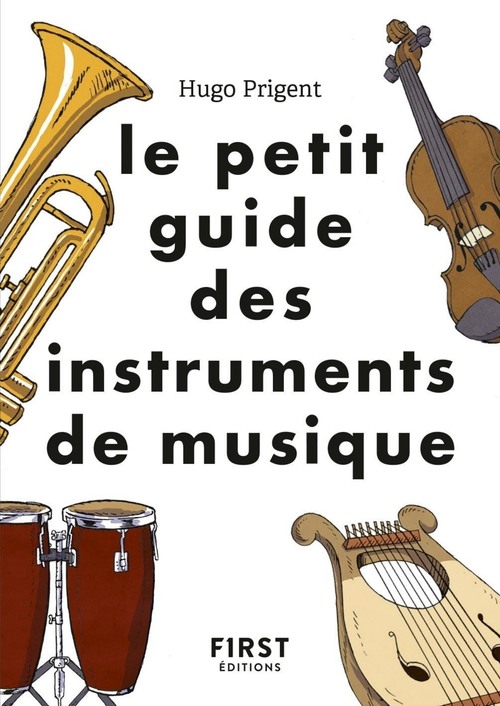 ebook cover of Le petit guide des instruments de musique, by Fabrice Del rio ruiz, Hugo Prigent