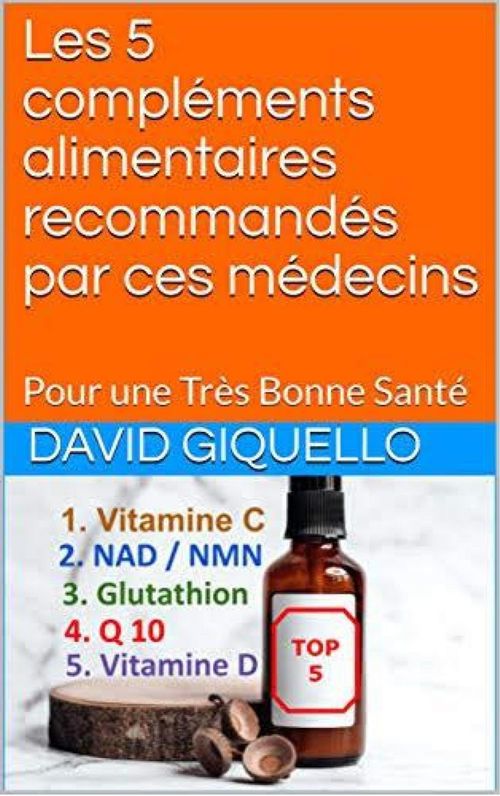 Couverture ebook de Les 5 compléments alimentaires recommandés par ces médecins, de David Giquello