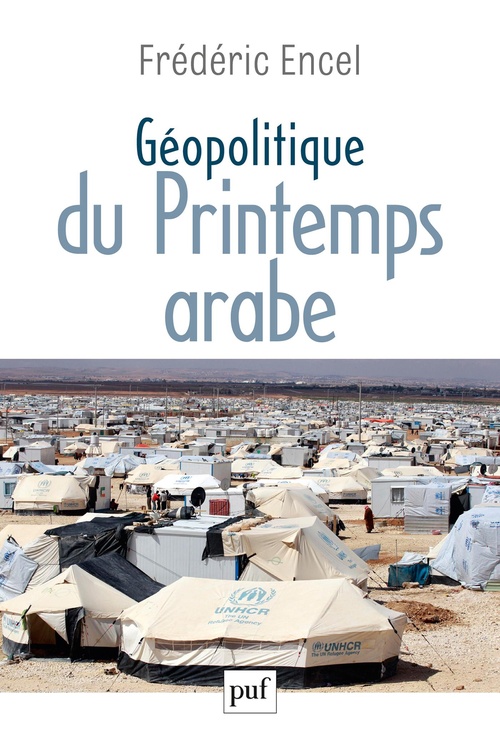 Couverture ebook de Géopolitique du Printemps arabe, de Frédéric Encel