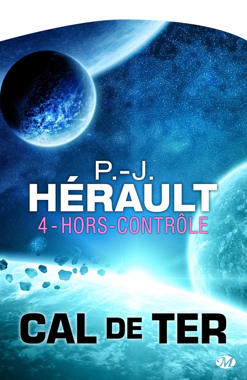 Couverture ebook de Cal de Ter, T4 : Hors contrôle, de Paul-jean Hérault