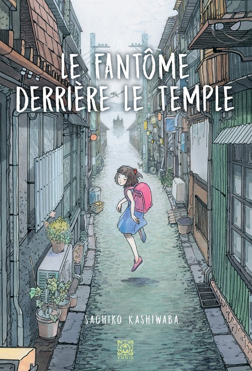 ebook cover of Le Fantôme derrière le temple, by Sachiko Kashiwaba