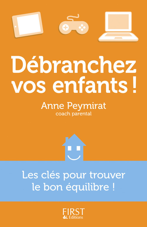 ebook cover of Débranchez vos enfants, by Anne Peymirat