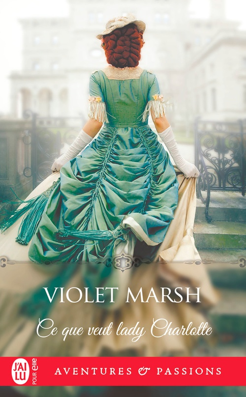 ebook cover of Ce que veut lady Charlotte, by Violet Marsh