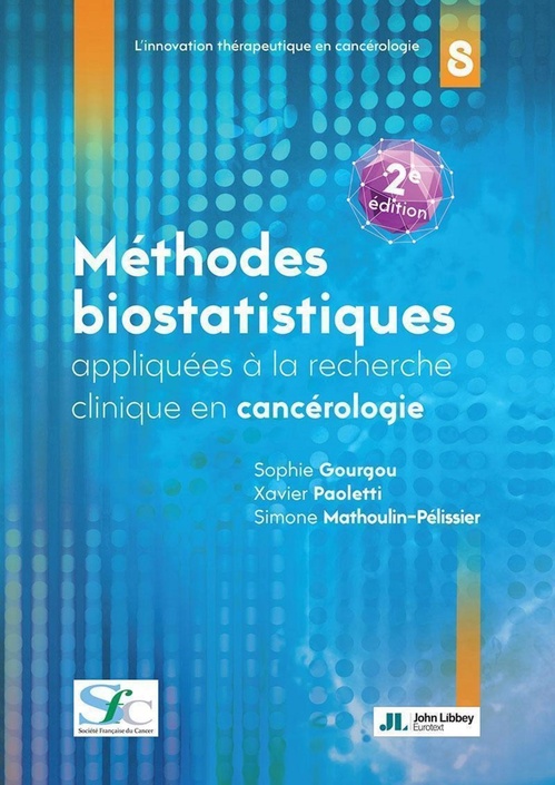 ebook cover of Méthodes biostatistiques appliquées à la recherche clinique en cancérologie - 2e édition, by Sophie Gourgou, Xavier Paoletti, Simone Mathoulin-Pélissier
