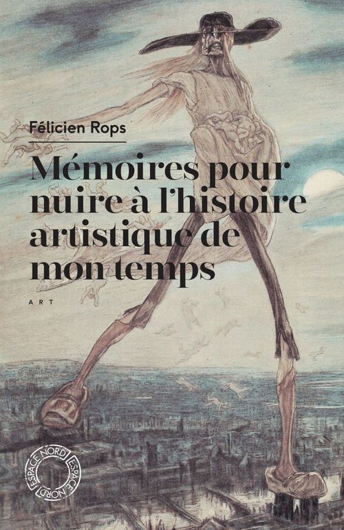 Couverture ebook de Mémoires pour nuire à l'histoire artistique de mon temps, de Felicien Rops