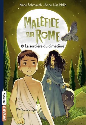 ebook cover of Maléfice sur Rome, Tome 05, by Anne Schmauch