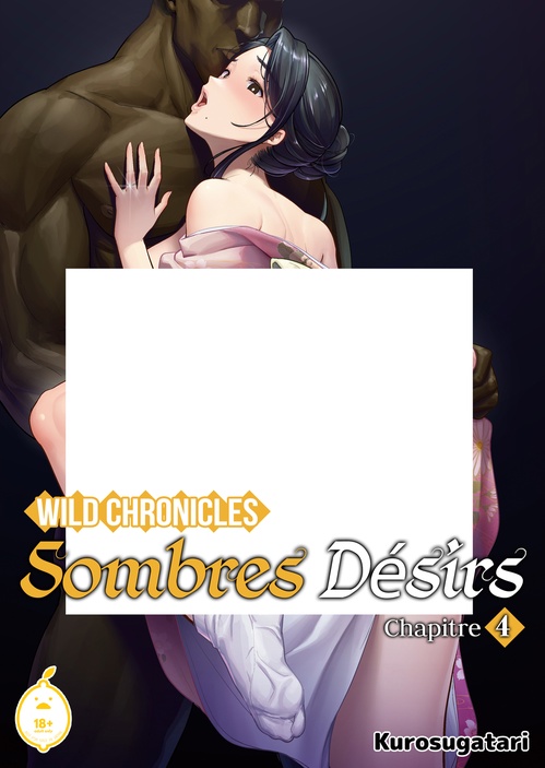 ebook cover of Wild Chronicles - Sombres désirs - Chapitre 4, by Gatari Kurosu