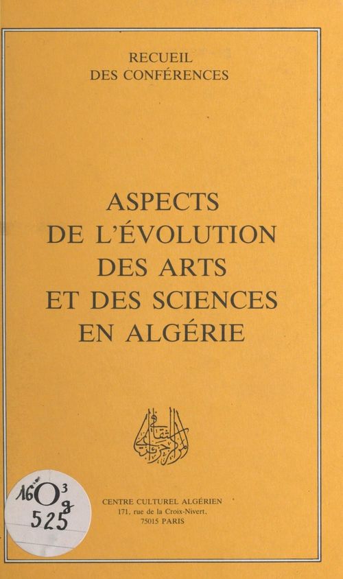 ebook cover of Aspects de l'évolution des arts et des sciences en Algérie, by Ahmed Djebbar, Djamila Amrane, Mohamed Bouayed