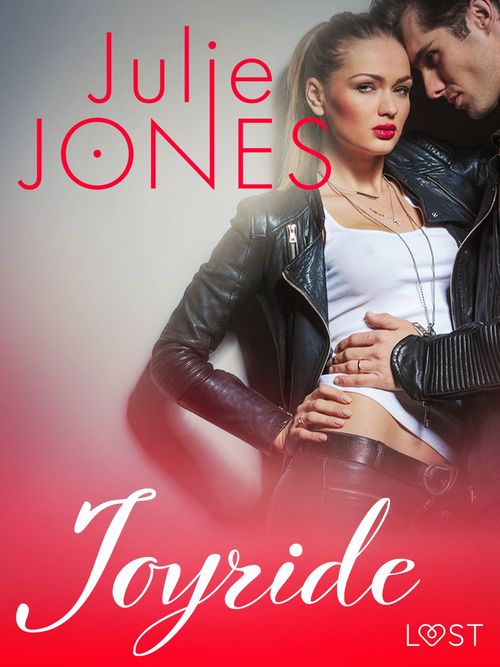 ebook cover of Joyride - erotic short story, by Julie Jones