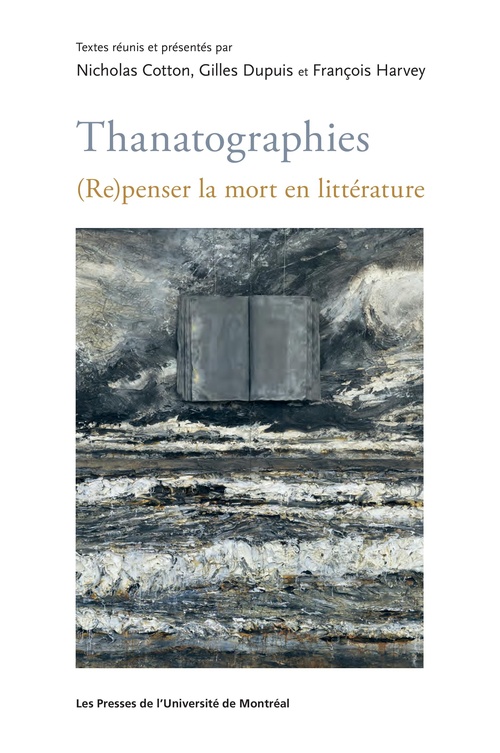 ebook cover of Thanatographies, by Nicholas Cotton, Gilles Dupuis, François Harvey