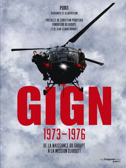 ebook cover of GIGN 1973-1976 - De la naissance du groupe à la mission Djibouti, by Poma