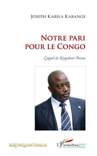 Couverture ebook de Notre pari pour le Congo, de Joseph Kabila kabange