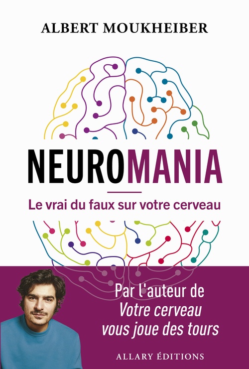 Couverture ebook de Neuromania - Le vrai du faux sur votre cerveau, de Albert Moukheiber
