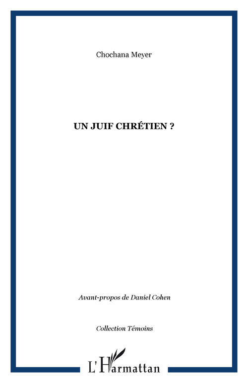 Couverture ebook de Un juif chrétien ?, de Chochana Meyer