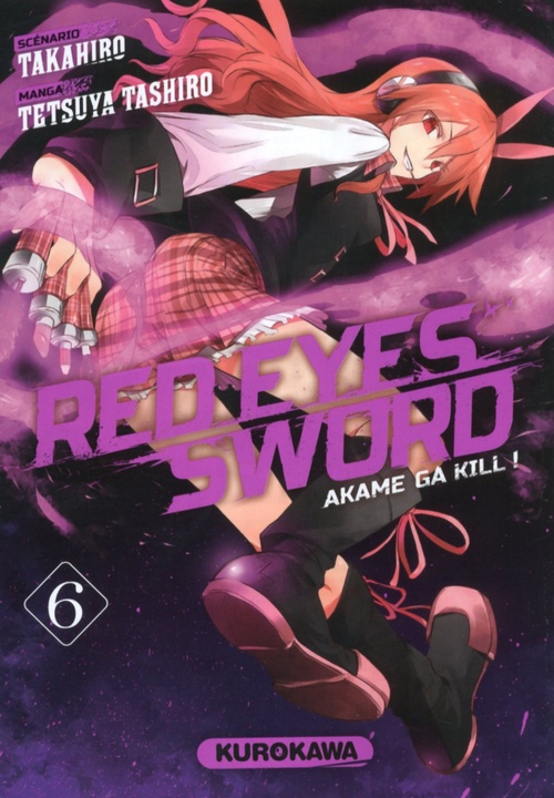 ebook cover of Red Eyes Sword Akame Ga Kill ! - Tome 6, by Takahiro, Tetsuya Tashiro