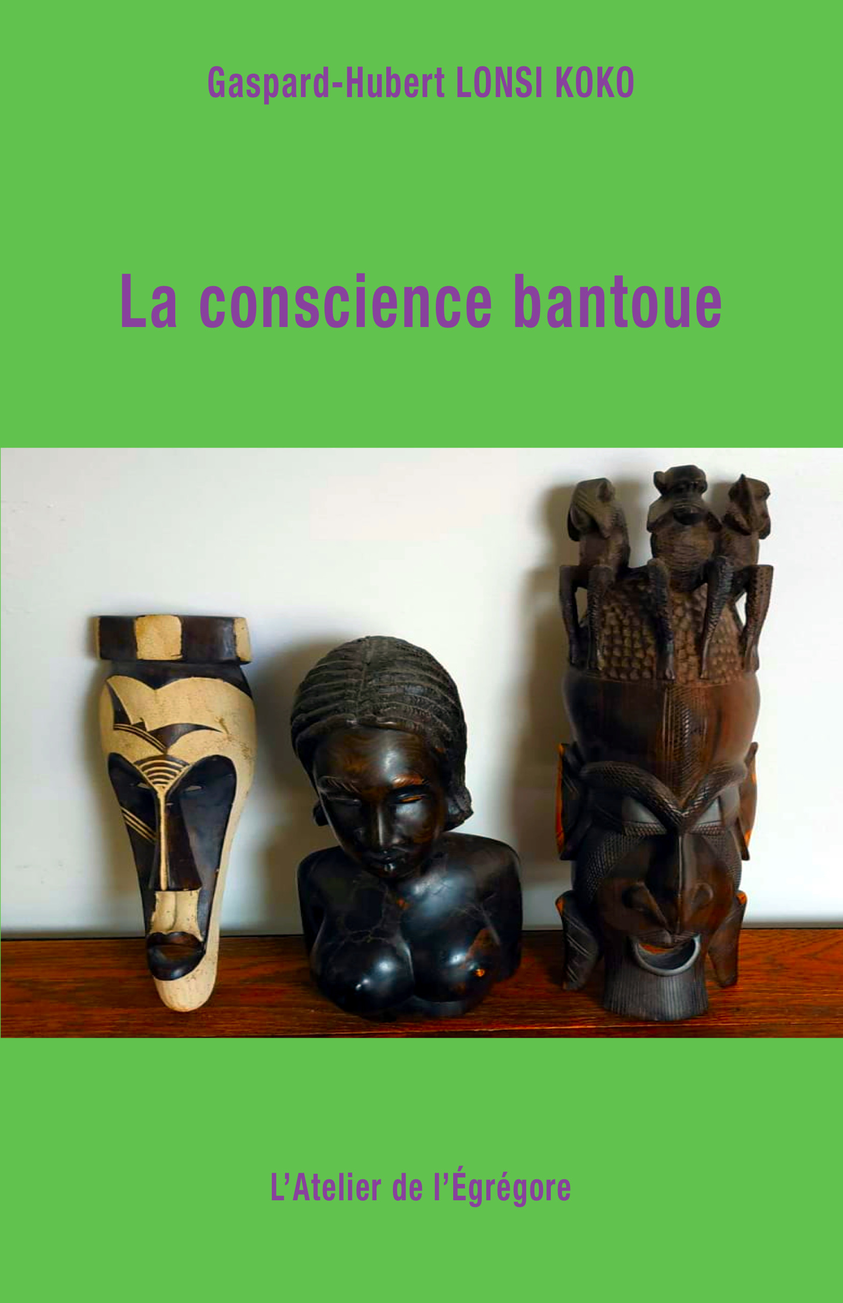 Couverture ebook de La conscience bantoue, de Lonsi Koko G-H.
