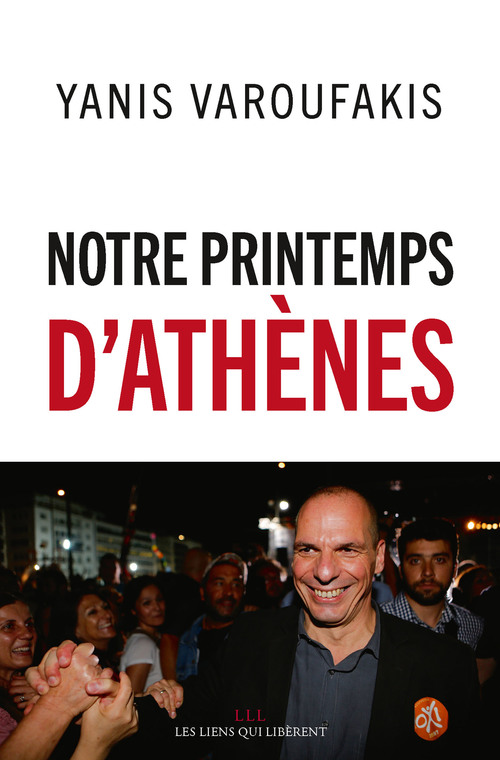 Couverture ebook de Notre printemps d'Athènes, de Yanis Varoufakis