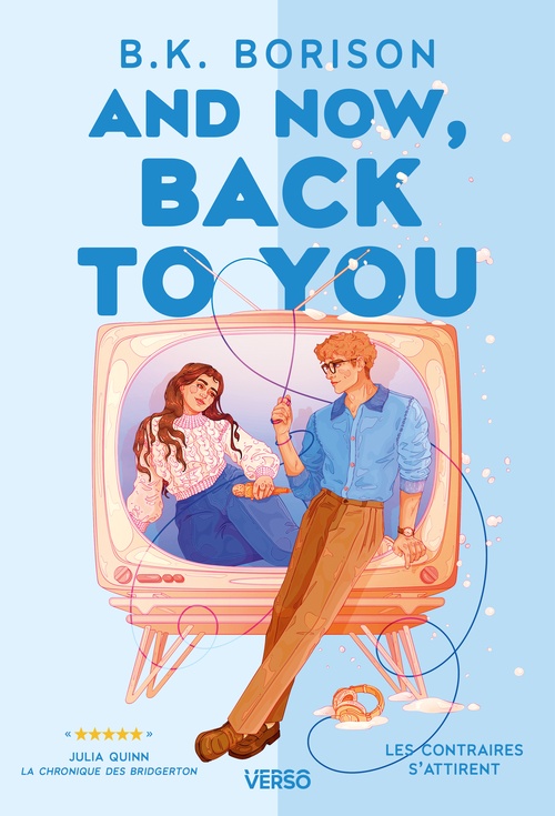 Couverture ebook de Heartstrings - Tome 2 - And Now, Back to You, de B.K. Borison